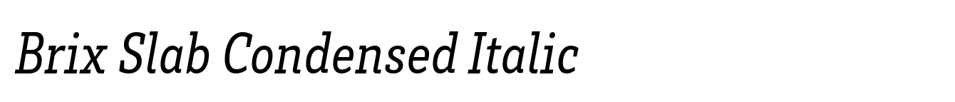 Brix Slab Condensed Italic